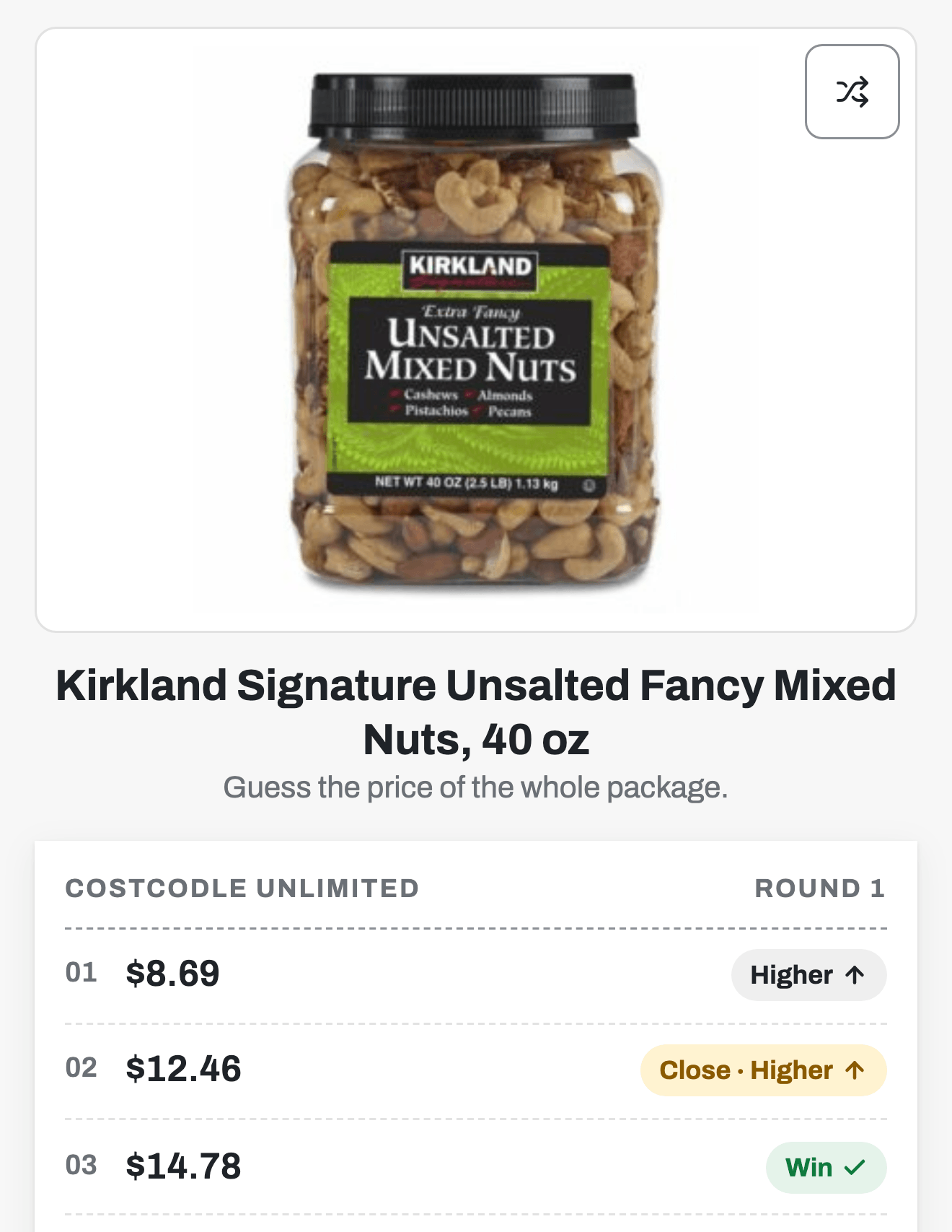 A Costcodle Unlimited round with a real past item, a big jar of Kirkland mixed nuts: the Shuffle button, then three receipt lines tagged Higher, Close and Win